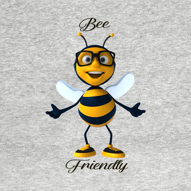 Bee Friendly by TeesandTops